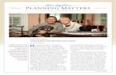 PLANNING MATTERS...your legacy is part of our story PLANNING MATTERS Fall/Winter 2015 Global Legacy Scholarship Honors Family, Bloomberg School Centennial By Karen Thomas For Bill