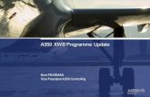 A350 XWB Programme Update - Airbus › content › dam › corporate... · A350 XWB Programme Update Safe Harbour Statement Confidential DISCLAIMER This presentation includes forward-