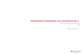 SANTANDER CONSUMER USA HOLDINGS INCs1.q4cdn.com › 269973923 › files › doc_presentations › ... · 1Q16 HIGHLIGHTS 4 » Net income of $201 million, or $0.56 per diluted common