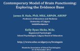 Contemporary Model of Brain Functioning: Exploring the ... · of how the brain affects learning and behavior in the classroom •Early conceptualizations of brain-behavior relationships