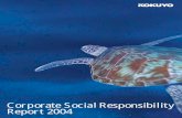 Corporate Social Responsibility Report 2004Corporate Social Responsibility Report 2004 コクヨCSR報告書2004 01 02 コクヨCSR報告書2004 CONTENTS コクヨCSR報告書 2004