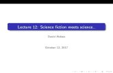Lecture 12: Science fiction meets science.. › ~aldous › 157 › Lectures › lecture_12.… · evolution from simple to complex Life is rare. Amongst the few bits of relevant