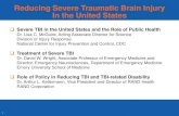 Reducing Severe Traumatic Brain Injury In the …...2011/09/20  · 1 Reducing Severe Traumatic Brain Injury In the United States Severe TBI in the United States and the Role of Public