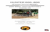 HUNTER 600—800 · The “PLOTMASTER”, Hunter 300, 400, 600 and 800 are all warrantied for one year against manufacturing defects. Here you will find some answers to questions