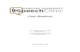 Clinic Handbook - Harding University...handbook are not the only methods used in the field of speech pathology, but rather the ways in which the HUSC strives to meet its guidelines.