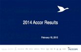 2014 Accor Results - World-leading hotel group in hospitality › ... › 20150218_presentation_annual_results… · (2) Subject to shareholder approval at the Annual General Meeting