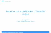 Status of the EUMETNET C -SRNWP projectsrnwp.met.hu/Annual_Meetings/2014/download/thursday/... · 2014-10-27 · C-SRNWP highlights SRNWP data pool • ~ 6-8 new users (Croatia, Germany,