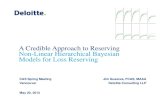 A C dibl A h t R iA Credible Approach to Reserving Non ... · A C dibl A h t R iA Credible Approach to Reserving Non-Linear Hierarchical Bayesian Models for Loss ReservingModels for