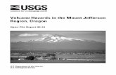 Volcano Hazards in the Mount Jefferson Region, Oregon · Volcano Hazards in the Mount Jefferson Region, Oregon By Joseph S. Walder, Cynthia A. Gardner, Richard M. Conrey, Bruce J.