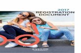 2017 Registration Document - Essilor...1.3.3 Sunglasses & Readers 16 1.4 SIMPLIFIED ORGANIZATIONAL CHART AS OF DECEMBER 31, 2017 18 1.5 STRATEGIC VISION 19 1.6 ESSILOR IN 2017 20 1.6.1