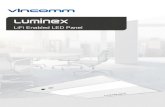 LuMineX - VLNComm -- LiFi at its best · • LumiNex is a LiFi enabled LED panel that uses Ethernet to connect to the network and provides wireless internet access through LED lights.