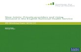 New Joints: Private providers and rising demand in the ... · New Joints: Private providers and rising demand in the English National Health Service Elaine Kelly and George Stoye