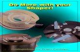 moldingknives.com Shaper Catalogue › shaperknives › shaper_catalogue_2018.pdf · Aluminum Shaper Heads - Made in the U.S.A 3” diameter two knife accepts 1/4” thick corrugated