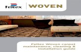 Feltex Woven carpet maintenance, cleaning & installation guide › au › carpet › sites › default › files › ...Feltex Woven carpet maintenance, cleaning installation guide