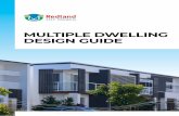 MULTIPLE DWELLING DESIGN GUIDE - redland.qld.gov.au€¦ · ɕ Climate responsive design ɕ IndoorOutdoor / living ɕ Pitched roof form ... FORM & SCALE Good design achieves a scale,