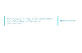 Modern slavery statement - Barclays€¦ · (the Modern Slavery Act) reflect a drive to eradicate modern slavery in commercial organisations with operations in the United Kingdom.