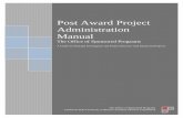 Post Award Project Administration Manual · Post Award Project Administration Manual The Office of Sponsored Programs . A Guide for Principal Investigators and Project Directors with
