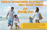 Take a remarkable journey in New South Wales … for family funtravelmemo.travelinc.co.nz/memos/20100812.pdf · 2015-06-18 · Houseboats and river fun On the Hawkesbury river system,