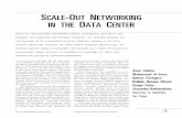 SCALE-OUT NETWORKING IN THE DATA CENTERcseweb.ucsd.edu/~ssradhak/Papers/scaleout-micro10.pdfscale-out networking in the data center scale-out architectures supporting flexible, incremental