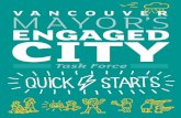 Vancou V er Mayor’s engaged city...8 Mayor’s Engaged City Task Force Quick StartsThe decline in civic participation also poses a serious challenge for the health and well-being