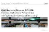 IBM System Storage DS5000...DS5300 support for 448 disk drives lowers TCO in large consolidation projects by up to 70% and improves productivity in large VMware solutions Faster “Blazing