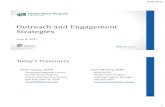 Outreach and Engagement Strategies · 2017-08-28 · 8/28/2017 5 9 Initial Outreach and Engagement is Part of Tier 1 Services Initial engagement and action planning $252.93 Intensive