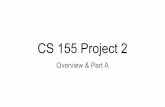 CS 155 Project 2 - Stanford University · Project 2 Web application security Composed of two parts Part A: Attack Part B: Defense Due date: Part A: May 5th (Thu) Part B: May 12th