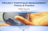 PROJECT PORTFOLIO MANAGEMENT Theory & PracticePROJECT PORTFOLIO MANAGEMENT Theory & Practice PMO forum June 2012 Clive N. Enoch ... Project Portfolio Planning and Management Organizational