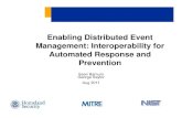 Enabling Distributed Event Management: Interoperability for Automated Response …cybox.mitre.org/documents/Enabling Distributed Event... · 2011-12-05 · 7. Malware undergoes automated