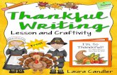 I’m So Thankful! - Laura Candler · 6. Explain the Thanksgiving Writing Template The writing template on page 6 is designed to be a framework to show students how to organize their