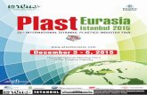 December 3 - 6, 2015 · ‹STANBUL TÜYAP FAIR CONVENTION AND CONGRESS CENTER Büyükçekmece, ‹stanbul / Turkey December 3 - 6, 2015 Thenternational I Meeting Point of the Plastics