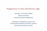 Plagiarism in the electronic age II - COPE: …publicationethics.org/files/u661/rold_Sox_Plagiarism_in...Plagiarism in the electronic age Harold C. Sox, M.D. MACP Editor Emeritus Annals