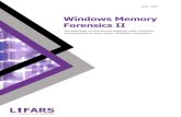 Windows Memory Forensics II - lifars.com · Memory Forensics series, now it is time to get more… structured! Let us begin with parsing memory objects. We will discuss two major