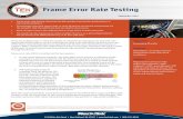 Frame Error Rate Testing - Berk-Tek€¦ · solutions with FER using state-of-the-art test equipment and proprietary methodologies. This provides customers with robust networking