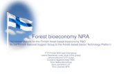 Forest bioeconomy NRA - Biotalous.fi · 2019-12-18 · Forest bioeconomy NRA Recommendations for the Finnish forest-based bioeconomy R&D By the Finnish National Support Group to the