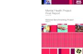 Mental Health Project Final Report: National Benchmarking ......National Benchmarking Project Report 2 MentalHealthProject FinalReport November2007 9 780755 956005 ISBN 978-0-7559-5600-5