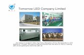 Tomorrow LED Company Limited - TradeKeyimgusr.tradekey.com/images/uploadedimages/brochures/3/9/699689… · Tomorrow LED Company Limited Our factory is located in ShaJing Town, Shenzhen,