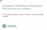 Emergency Planning for Household Pets and …...Introduction Animals in Society • Decreasing portion of population employed in agriculture • Increasing appreciation of pets as