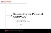 Unleashing the Power of COMPASS - Thermo Fisher …tools.thermofisher.com › content › sfs › brochures › WS52733...Unleashing the Power of COMPASS Keith Thompson Thermo Fisher