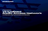 Technical Report Virtualized Radio Access Network€¦ · Futureproof architecture for the Next Generation 5G networks Beneﬁts of Virtualized and Disaggregated RAN Architecture