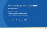 Vattenfall Capital Markets Day 2009 › contentassets › da563d...Vattenfall Capital Markets Day 2009 Presentation by: Øystein Løseth Senior Executive Vice President Head of Business