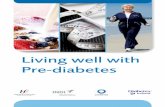 Living well with Pre-diabetes - HSE.ie › eng › services › list › 2 › primarycare › ... · The best way to lose weight is slowly, for example 1 – 2 kilos (2 – 4lbs)