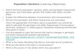 Population Genetics (Learning Objectives)faculty.sdmiramar.edu/bhaidar/bhaidar 210A web uploads/Bio 130/le… · Population Genetics (Learning Objectives) • Define the terms population,