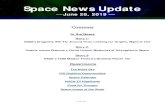 Space News Updatespaceodyssey.dmns.org/media/85698/snu_190628.pdf · Space News Update — June 28, 2019 — Contents . In the News ... This cutting-edge mission would have been unthinkable