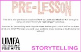 STORYTELLING Fall 2018 pARTners pre-lesson - …...Fall 2017 the SensesSTORYTELLING This fall’s tour pre-lesson explores How to Look at a Work of Art through a series of short 10-minute