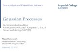 Gaussian Processes - Imperial College Londondfg/ProbabilisticInference/GaussianProce… · A Gaussian process is a generalization of a multivariate Gaussian distribution to inﬁnitely