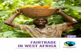 Fairtrade in West Africa · 17% of this is represented by West Africa farmers and workers (Farmers 176,398/4,338 workers) Fairtrade Premium received (2013-2015) ... the planting of