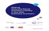 Making Outcome-Based Payment a Reality in the NHS ... · Making Outcome-Based Payment a Reality in the NHS 5 3. Many of the latest cancer drugs are more complex and expensive than