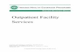 Outpatient Facility Services - Indiana facility services.pdf · applicable outpatient facility services, except when the Hospital Assessment Fee (HAF) hospital adjustment factor has