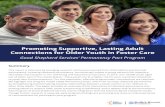 Promoting Supportive, Lasting Adult Connections for Older ......developed for all children in foster care 16 years and older who are likely to age out of foster care, and ideally,
